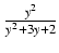 $ {\frac{{y^2}}{{y^2 + 3y + 2}}}$