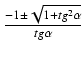 $ {\frac{{-1 \pm \sqrt{1 + tg^2 \alpha}}}{{tg \alpha}}}$