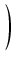 $\displaystyle \left.\vphantom{ \begin{array}{cccc} 1 & 2 & \ldots & n   f(1) & f(2) & f(3) & f(4) \end{array} }\right)$